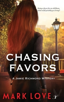 Paperback Chasing Favors: A Jamie Richmond Mystery Book