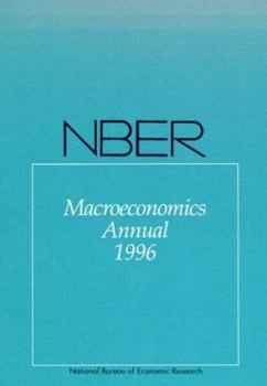 NBER Macroeconomics Annual 1996 - Book #11 of the NBER Macroeconomics Annual