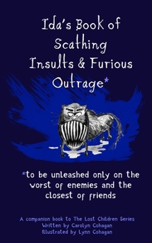 Paperback Ida's Book of Scathing Insults and Furious Outrage Book