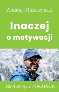 Paperback Inaczej o motywacji [Polish] Book