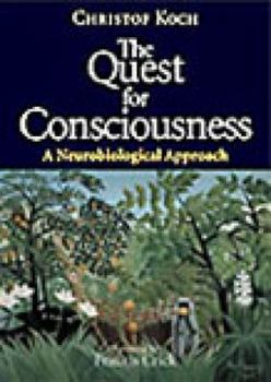 Hardcover The Quest for Consciousness: A Neurobiological Approach Book