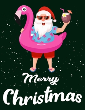 Merry Christmas: Pink Flamingo Christmas Notebook 100 Blank Lined Journal Pages Pink Flamingo Gift Idea For Flamingo Lovers