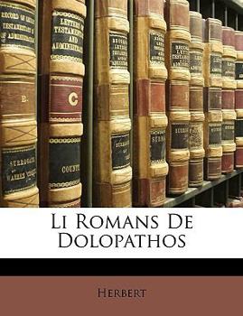 Paperback Li Romans de Dolopathos [French] Book