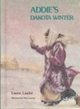 Addie's Dakota Winter - Book #3 of the Addie