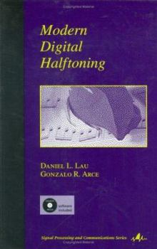 Hardcover Modern Digital Halftoning, Second Edition (Signal Processing and Communications) Book