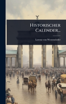 Hardcover Historischer Calender... [German] Book