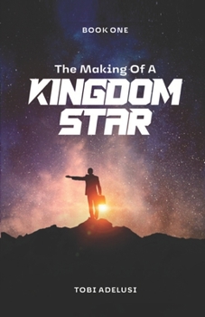 Paperback The Making of a Kingdom Star: Lessons from the Book of Esther Book