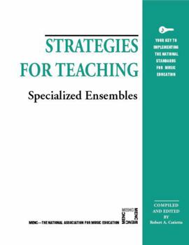 Paperback Strategies for Teaching Specialized Ensembles Book