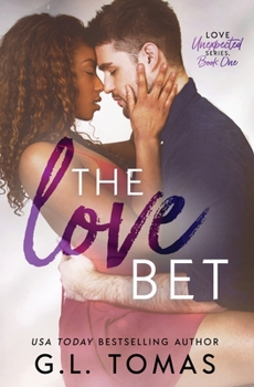 The Love Bet - Book #1 of the Love Unexpected