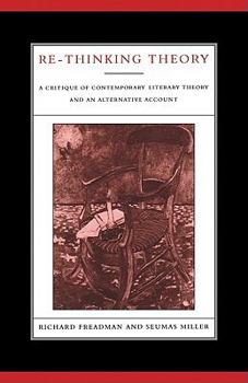 Paperback Re-Thinking Theory: A Critique of Contemporary Literary Theory and an Alternative Account Book