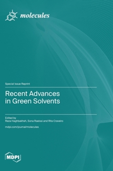 Hardcover Recent Advances in Green Solvents Book