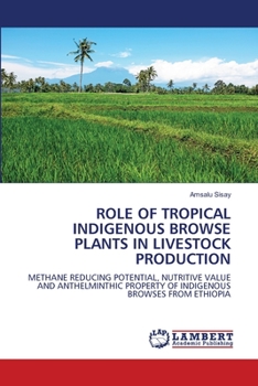 Paperback Role of Tropical Indigenous Browse Plants in Livestock Production Book