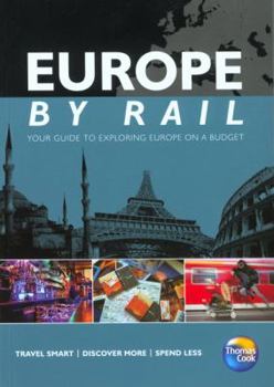 Paperback Thomas Cook Europe by Rail (Thomas Cook by Rail Guides) Book