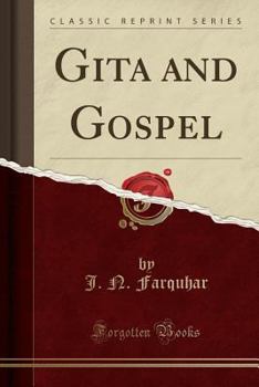 Paperback Gita and Gospel (Classic Reprint) Book