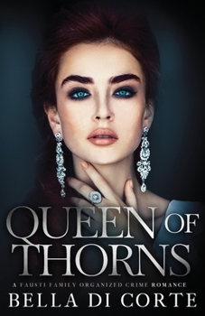 Paperback Queen of Thorns: A Royal Organized Crime Romance Book