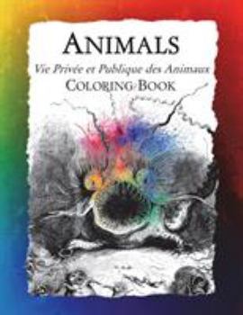 Paperback Animals (Vie Privée et Publique des Animaux) Coloring Book