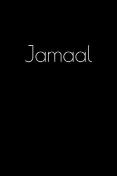 Paperback Jamaal: Notebook / Journal / Diary - 6 x 9 inches (15,24 x 22,86 cm), 150 pages. Personalized for Jamaal. Book