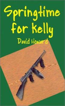 Paperback Springtime for Kelly Book