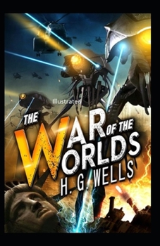 Paperback The War of the Worlds Illustrated Book