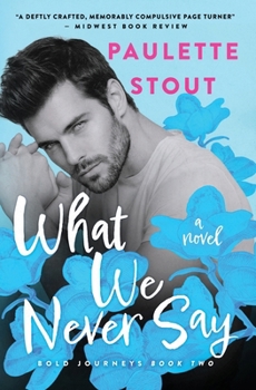 Paperback What We Never Say Book
