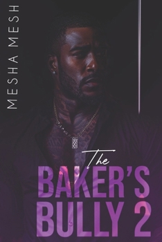Paperback The Baker's Bully 2 Book
