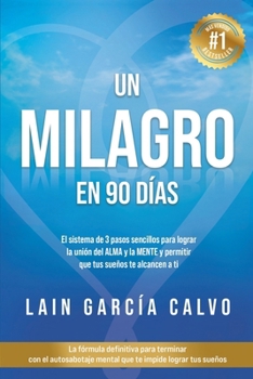 Paperback Un Milagro en 90 Dias [Spanish] Book