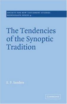 Paperback The Tendencies of the Synoptic Tradition Book
