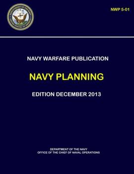 Paperback Navy Warfare Publication - Navy Planning (NWP 5-01) Book