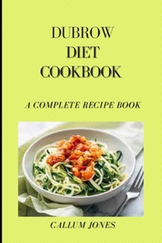 Paperback Dubrow Diet Cookbook: A Complete Recipe Book