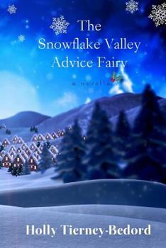 Paperback The Snowflake Valley Advice Fairy Book