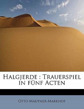 Paperback Halgjerde: Trauerspiel in Funf Acten [German] Book