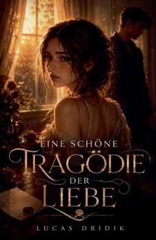 Paperback Eine Schöne Tragödie der Liebe (German Edition) [German] Book