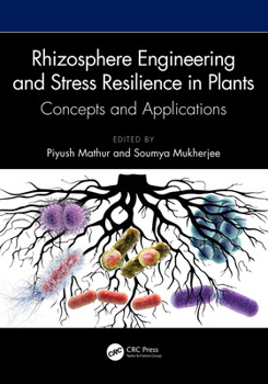 Hardcover Rhizosphere Engineering and Stress Resilience in Plants: Concepts and Applications Book