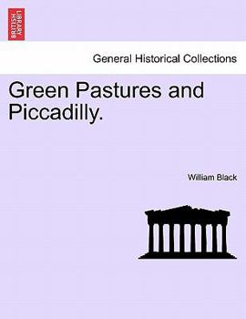 Paperback Green Pastures and Piccadilly. Vol. II. Book