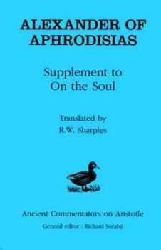 Hardcover Alexander of Aphrodisias: Supplement to On the Soul Book