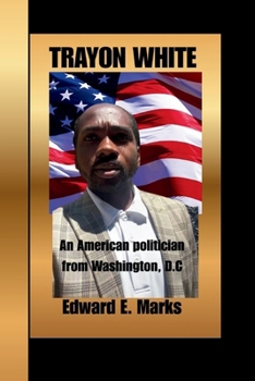 Paperback Trayon White: An American politician from Washington, D.C Book