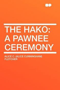 Paperback The Hako: A Pawnee Ceremony Book