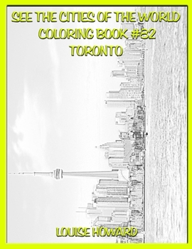 Paperback See the Cities of the World Coloring Book #82 Toronto Book