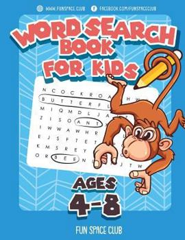 Paperback Word Search Books for Kids Ages 4-8: Word Search Puzzles for Kids Activities Workbooks 4 5 6 7 8 year olds Book