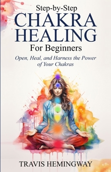 Paperback Step-by-Step Chakra Healing for Beginners Book