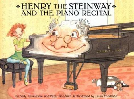 Hardcover Henry the Steinway and the Piano Recital Book