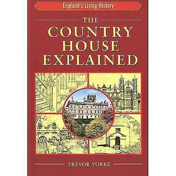 Paperback The Country House Explained Book