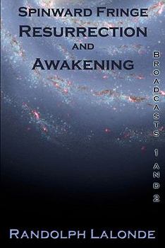 Paperback Spinward Fringe Resurrection And Awakening Book
