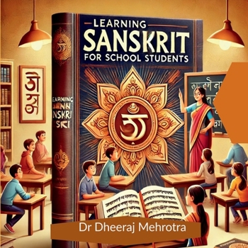 Paperback Learning Sanskrit For School Students Book