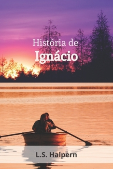 Paperback História de Ignácio [Portuguese] Book