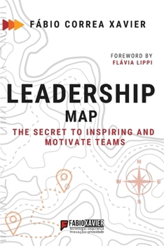 Paperback Leadership Map: The Secret to Inspiring and Motivate Teams Book