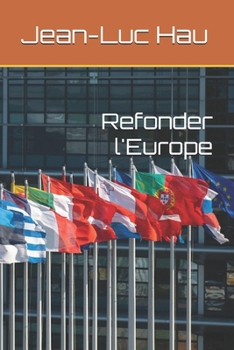 Paperback Refonder l'Europe [French] Book