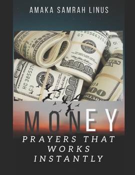 Paperback Money Prayers that works instantly: ... prayers for instant money Miracles Book