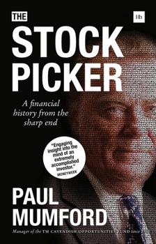 Paperback The Stock Picker: A Financial History from the Sharp End Book