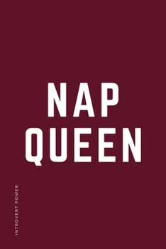 INTROVERT POWER Nap Queen: The secret strengths of INFJ Dot Grid Composition Notebook with Funny text Gift idea for Introverts